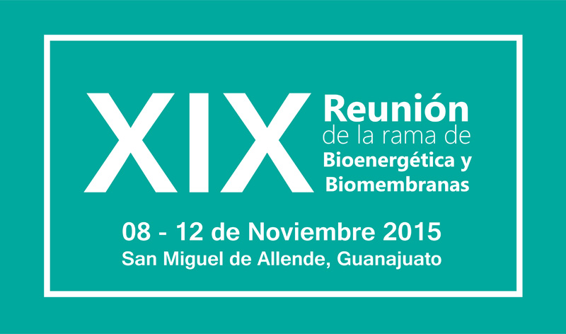 XIX Reunión de la rama de Bioenergética y Biomembranas